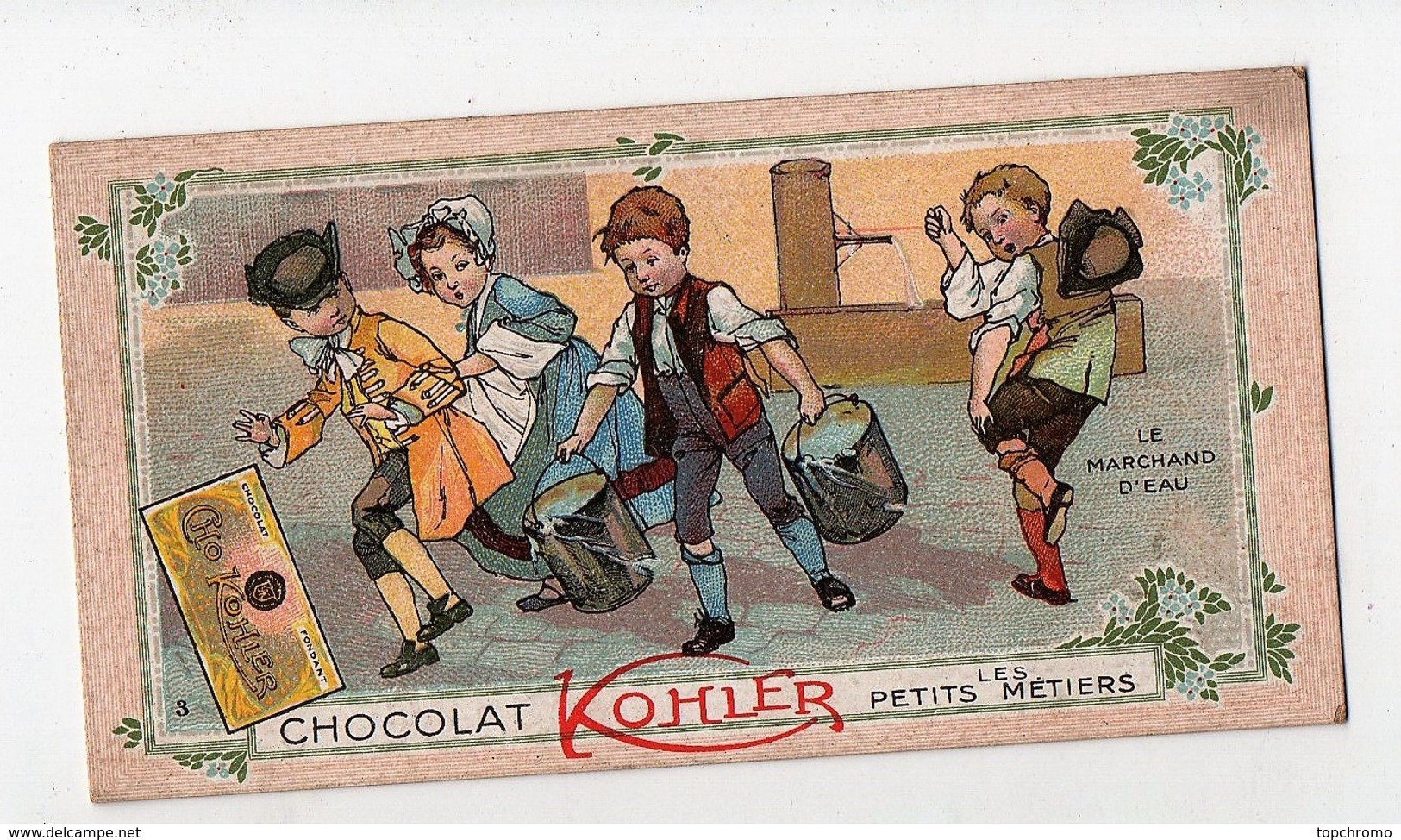 CHROMO Chocolat Kohler Les Petits Métiers Enfants Le Marchand D'eau Seaux N°3 - Autres & Non Classés