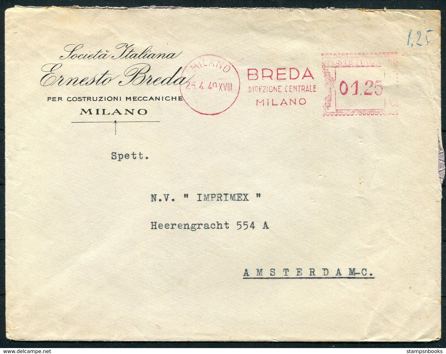 1940 Italy Ernesto Breda Milano Franking Machine Cover - N.V. 'IMPREMEX' Amsterdam Netherlands - Marcophilia