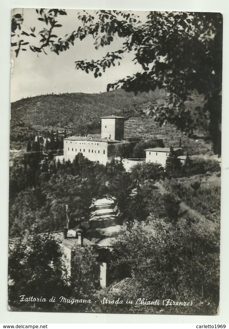 FATTORIA DI MUGNANA - STRADA IN CHIANTI  - VIAGGIATA FG - Firenze