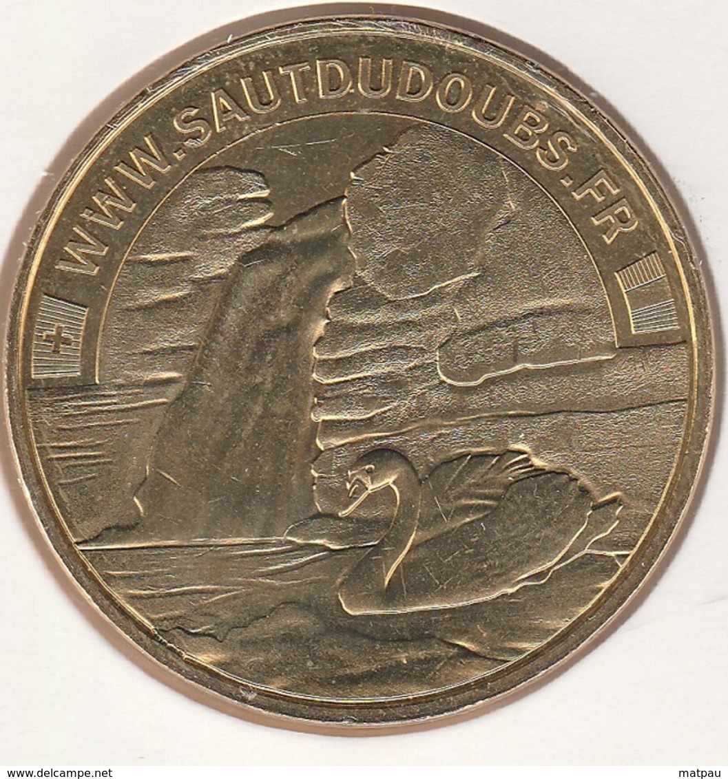 MONNAIE DE PARIS 25 VILLERS-LE-LAC Le Saut Du Doubs - La Chute D'eau Et Le Cygne 2017 - 2017