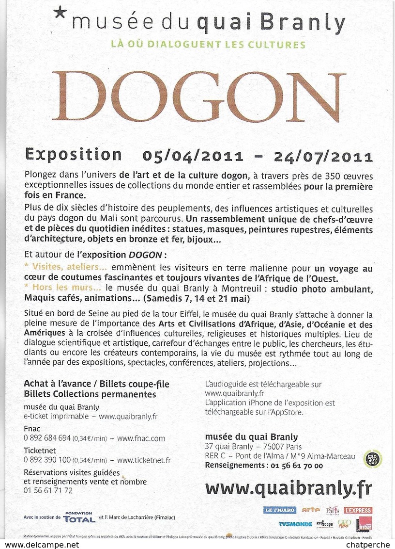 ÉVÉNEMENT EXPOSITION MUSÉE DU QUAI BRANLY PARIS DOGON 2011. CART'COM DOS PROGRAMME - Expositions