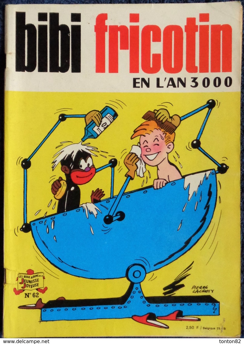 BIBI Fricotin N° 62  - BIBI FRICOTIN En L'an 3000 - ( 1974 ) . - Bibi Fricotin