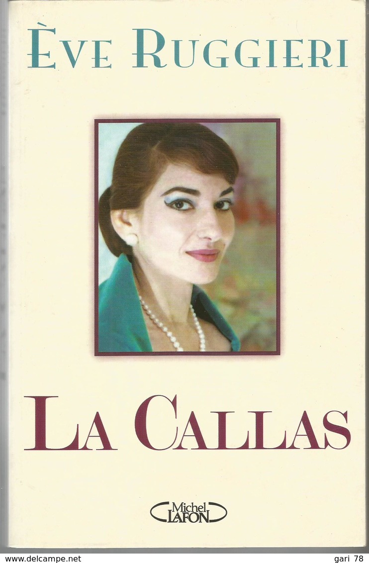 Eve RUGGIERI La Callas - Biographie