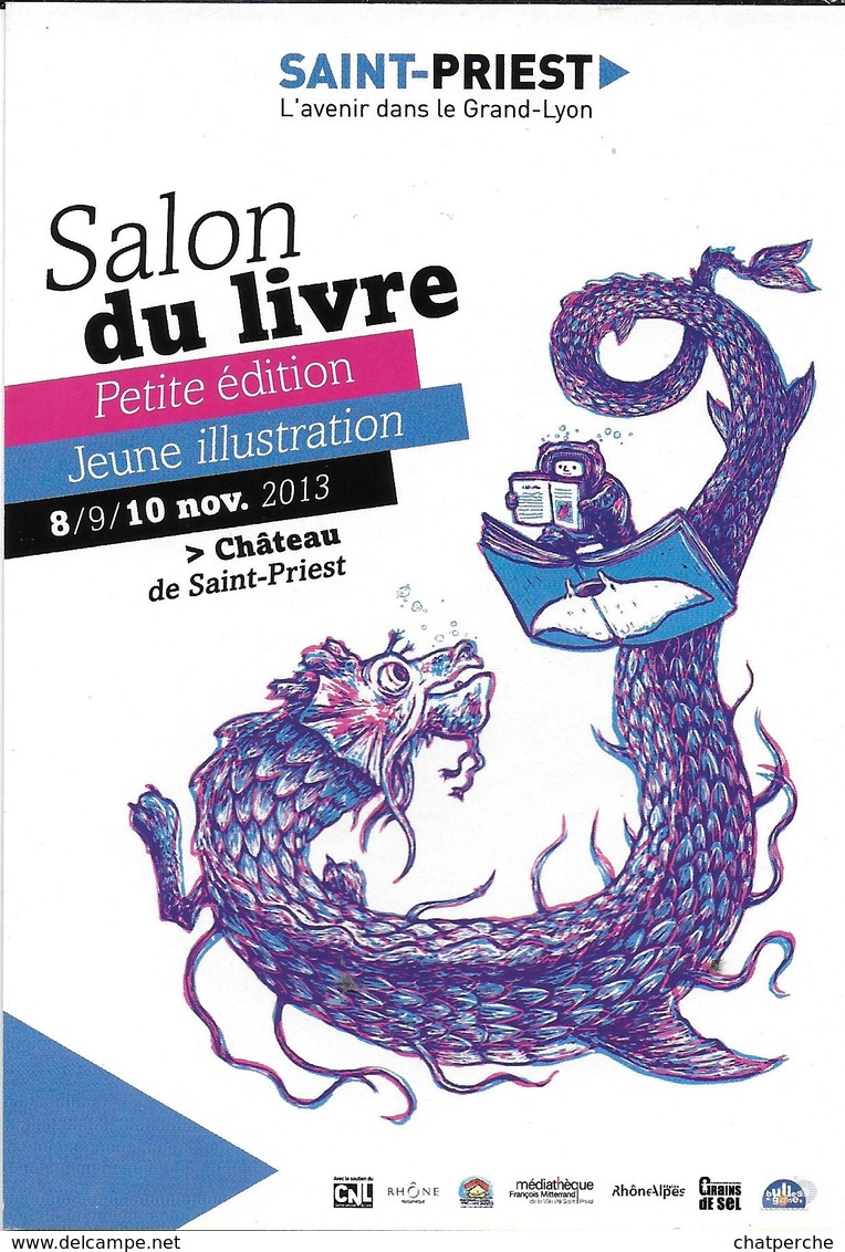 ÉVÉNEMENT  SAINT-PRIEST 69 RHONE SALON DU LIVRE 2013 EDIT. CART'COM  DRAGON DOS PROGRAMME - Autres & Non Classés