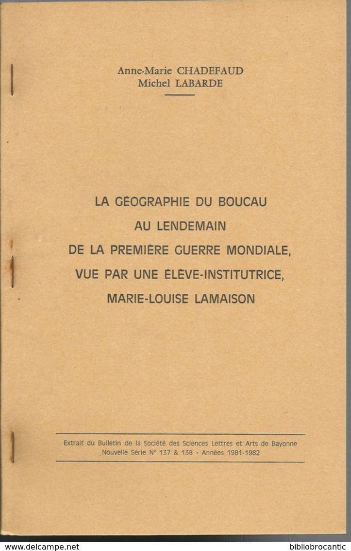 LA GEOGRAPHIE DU BOUCAU AU LENDEMAIN DE LA PREMIERE GUERRE MONDIALE Par Marie Louise LAMAISON - Baskenland