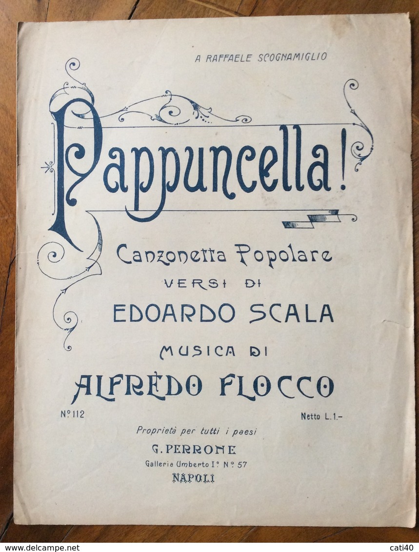 SPARTITO MUSICALE VINTAGE  PAPPUNCELLA Di SCALA-FLOCCO EDITORE G.PERRONE NAPOLI  A Raffaele Scognamiglio - Volksmusik