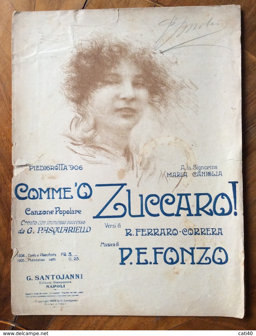 SPARTITO MUSICALE VINTAGE  COMME 'O ZUCCARO ! PIEDIGROTTA 1906  V.nota - Musique Folklorique