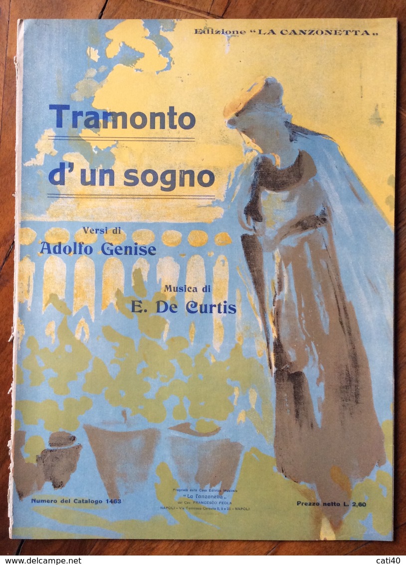 SPARTITO MUSICALE VINTAGE  TRAMONTO DI UN SOGNO Di Genise-De Curtis ED. LA CANZONETTA NAPOLI - Musique Folklorique