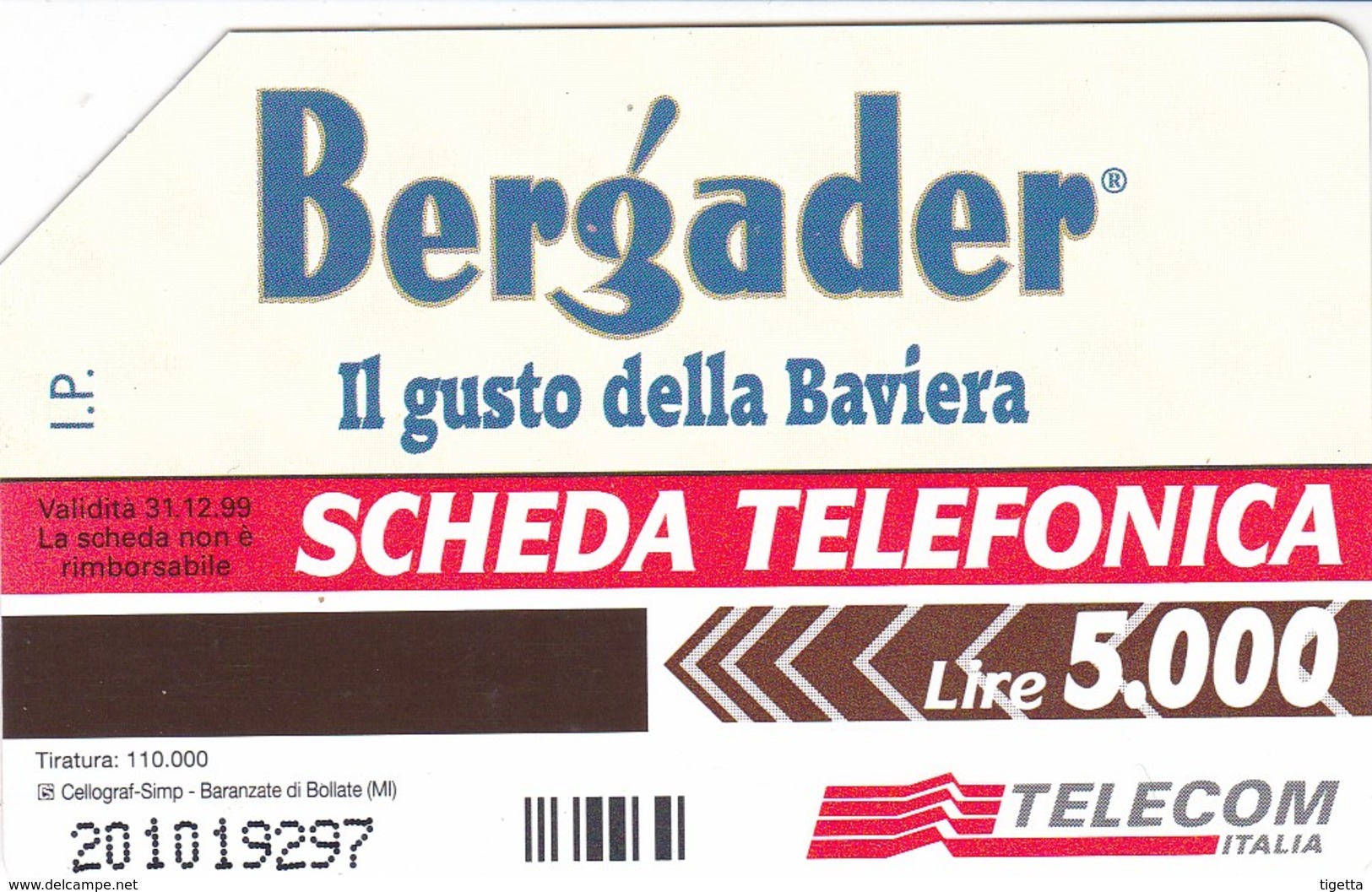 SCHEDA TELEFONICA  BERGADER  SCADENZA 31/12/1999 USATA - Pubbliche Speciali O Commemorative