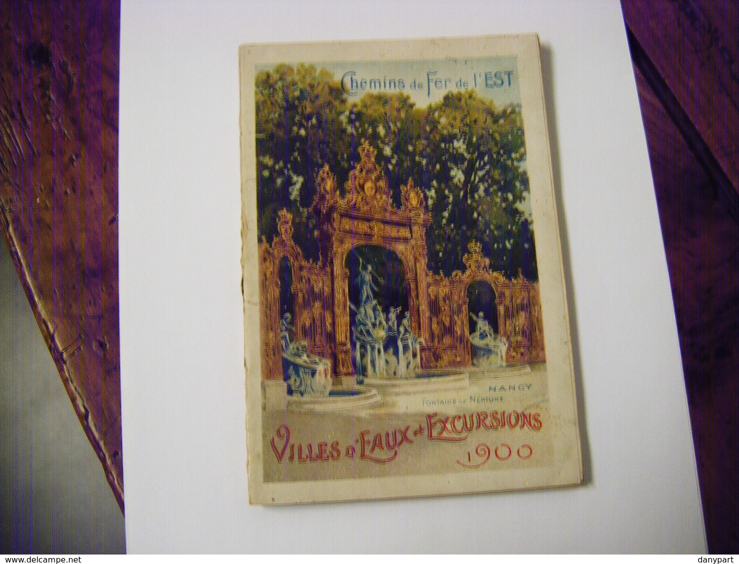 Guide Chemin De Fer De L'Est Villes D'eaux Et Excursions 1900 SNCF - Dépliants Touristiques