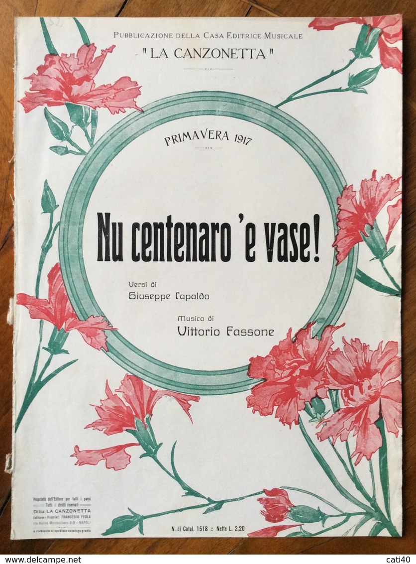 SPARTITO MUSICALE VINTAGE PRIMAVERA 1917 NU CENTENARO 'E VASE! Di Capaldo Fassone ED. LA CANZONETTA - Scholingsboek