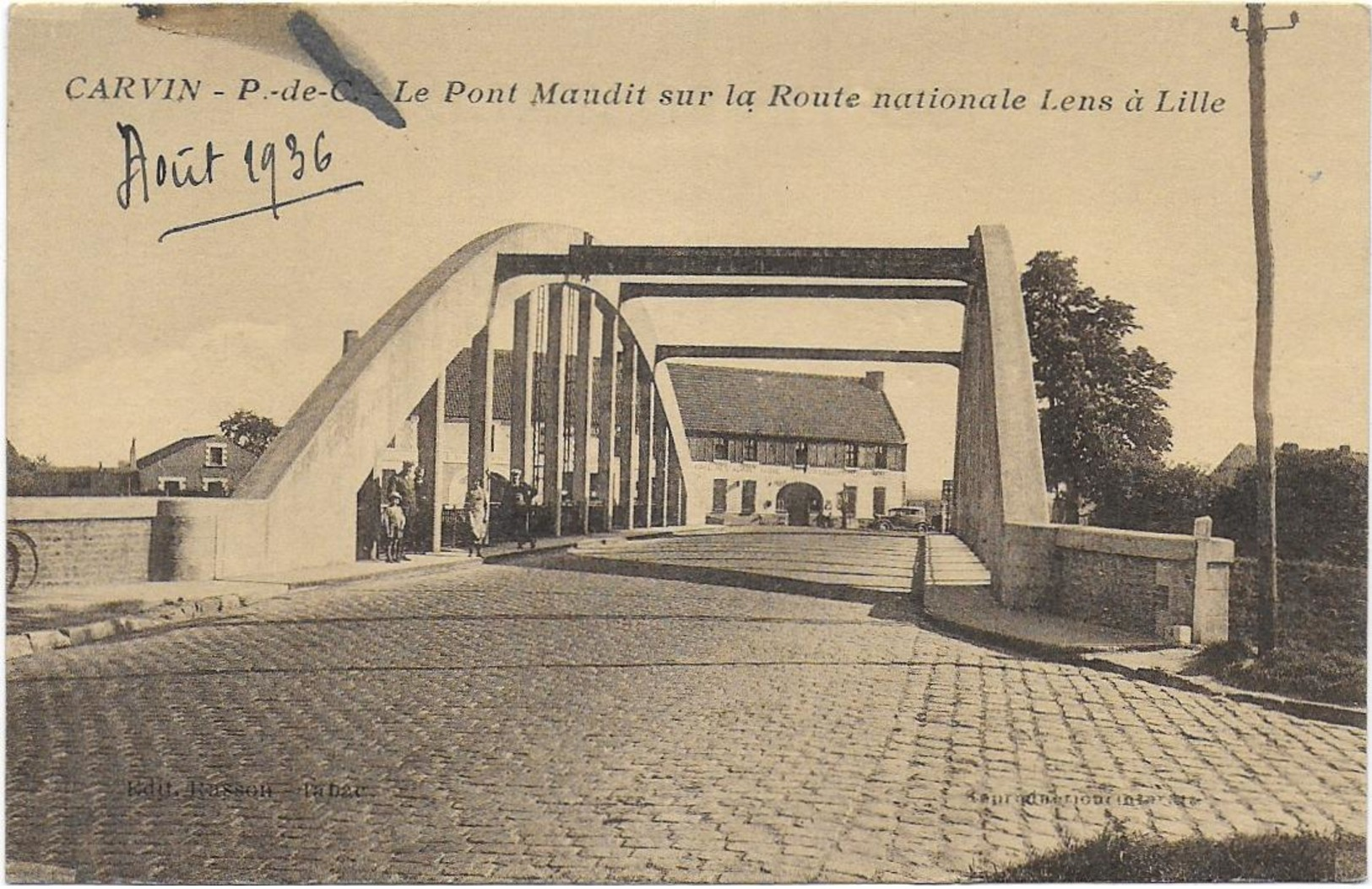Carvin - Le Pont Maudit Sur La Route Nationale Lens à Lille - Other & Unclassified