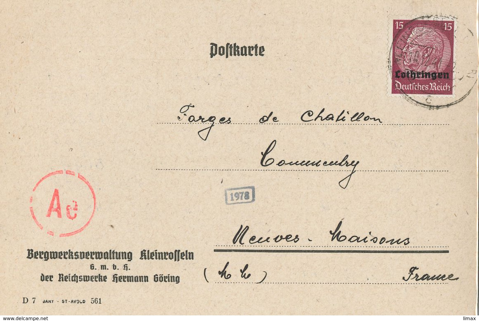 Postkarte Hindenburg Lothringen Bergwerksverwaltung Kleinrasseln Hermann Göring - Occupation 1938-45