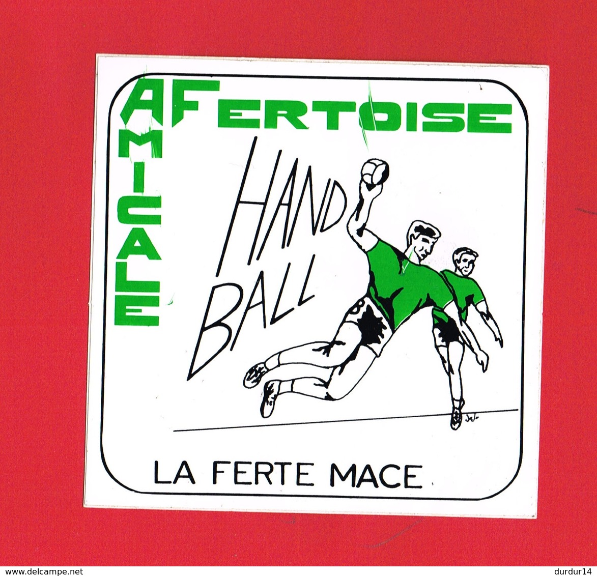 1 Autocollant SPORT  LA FERTE MACE HAND BALL AMICALE FERTOISE - Autocollants