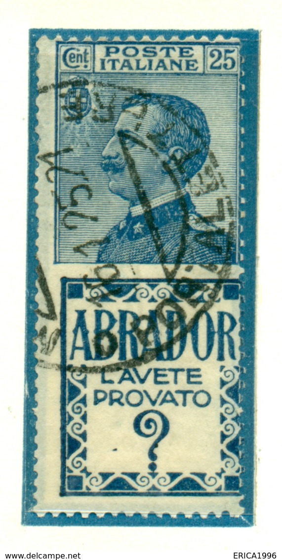 V9761 ITALIA REGNO 1924-25 Pubblicitari 25 C. ABRADOR, Sass. 4, Usato, Valutazione Sass.: 180 €, Buone Condizioni - Pubblicitari