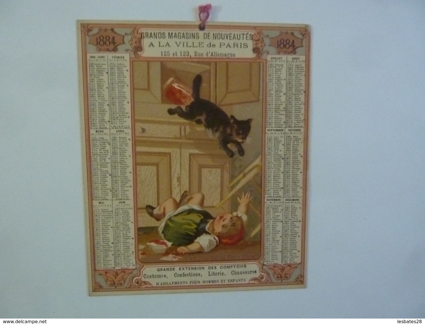 CHROMOS ALMANACH  1884  CALENDRIER GRANDS MAGASINS DE NOUVEAUTES A LA VILLE DE PARIS PUBLICITE ENFANT CHAT   Sem 3-32 - Grand Format : ...-1900