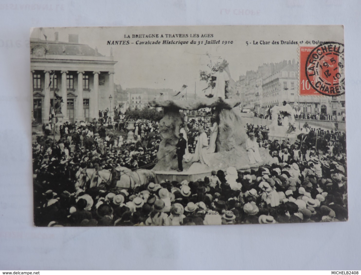 NANTES - Cavalcade Historique Juillet 1910 - Le Char Des Druides Et Du Dolmen Ret 228 - Nantes