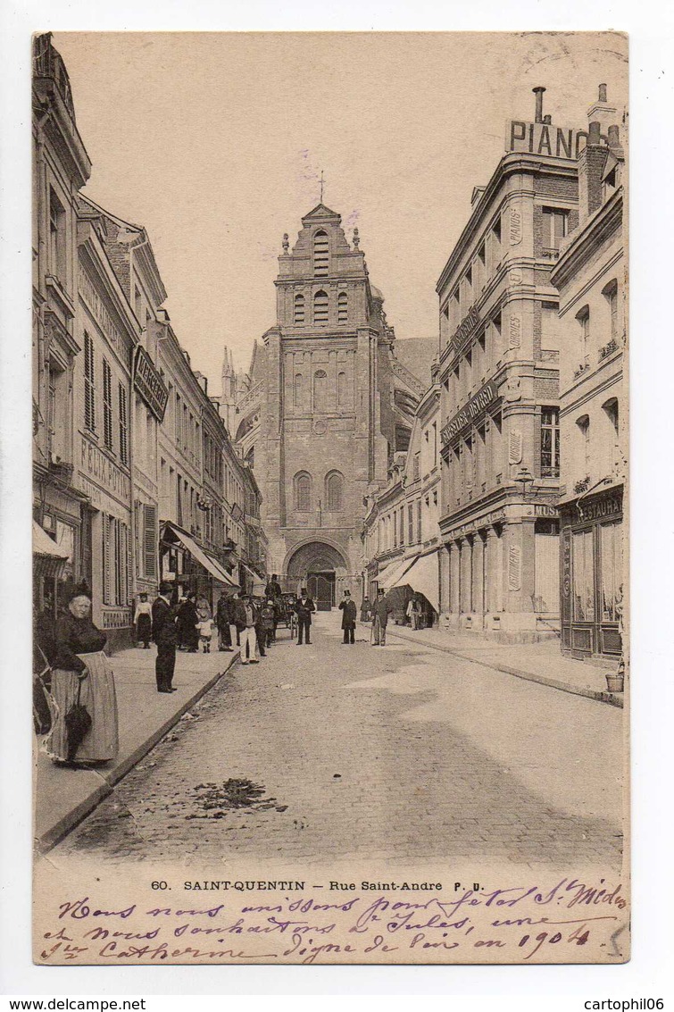 - CPA SAINT-QUENTIN (02) - Rue Saint-André 1903 (avec Personnages) - Edition P. D. N° 60 - - Saint Quentin