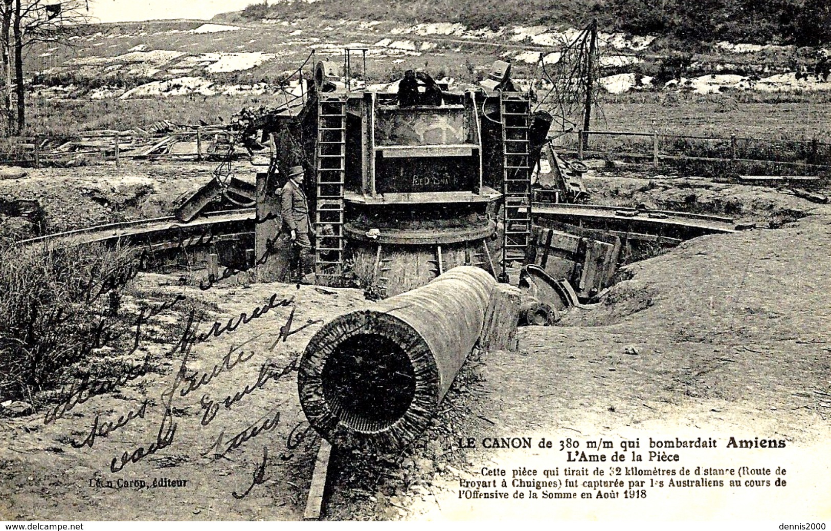 WWI -le Canon De 380 Mm Qui Bombardait Amiens -l'Ame De La Pièce  Ed. R Caron - Guerra 1914-18