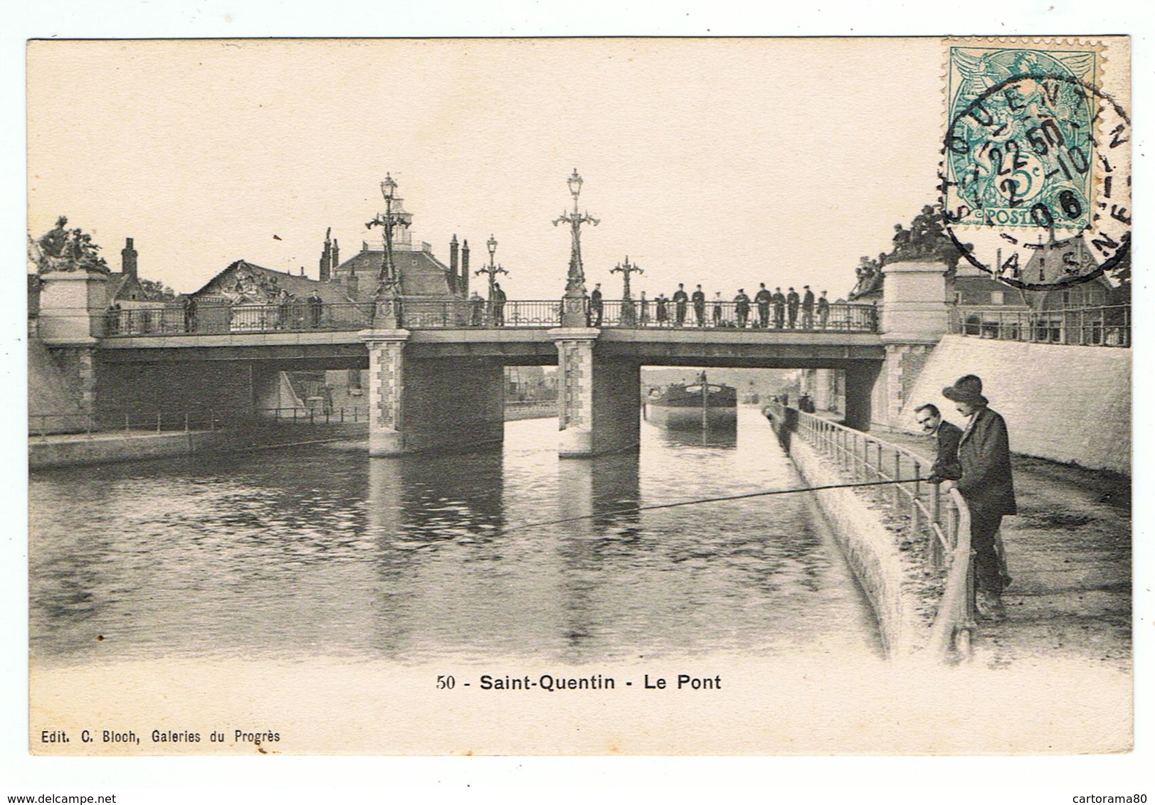 Saint-Quentin / Le Pont / Ed. Bloch, " Galeries Du Progrès " - Saint Quentin