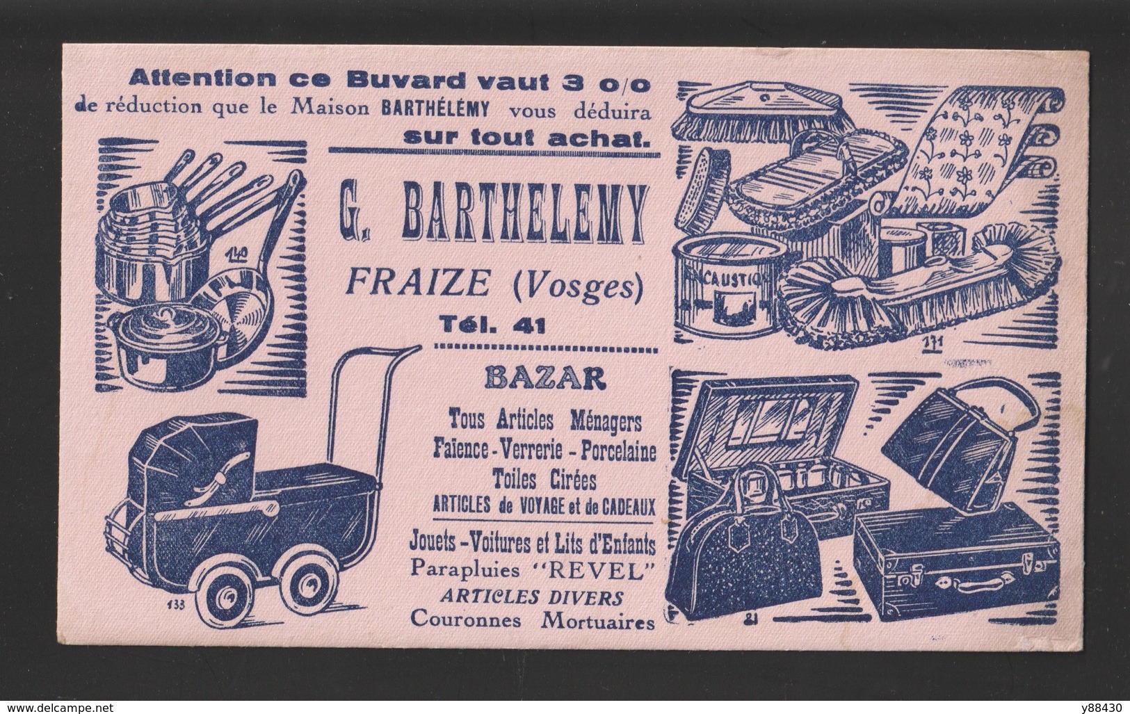 BUVARD  Rare !!  --  Bazar  Maison  BARTHELEMY à  FRAIZE. 88  - Coloris : ROSE - Autres & Non Classés