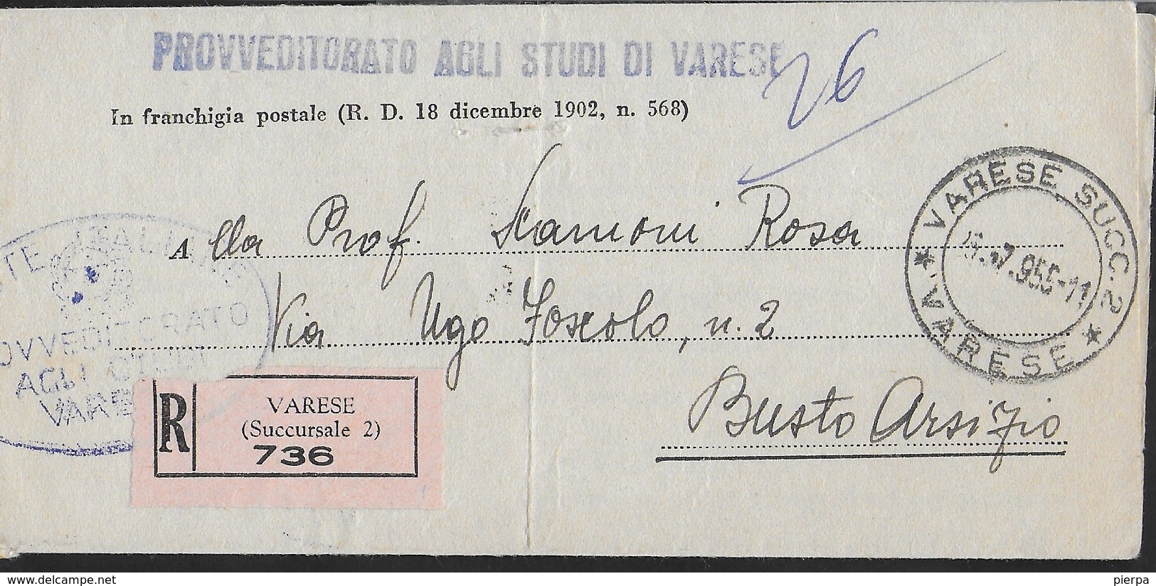 STORIA POSTALE REPUBBLICA - RACCOMANDATA IN ESENZIONE DA VARESE SUCC. 2/VARESE - 25.07.1955 - ANNULLO CONALBI - 1946-60: Poststempel