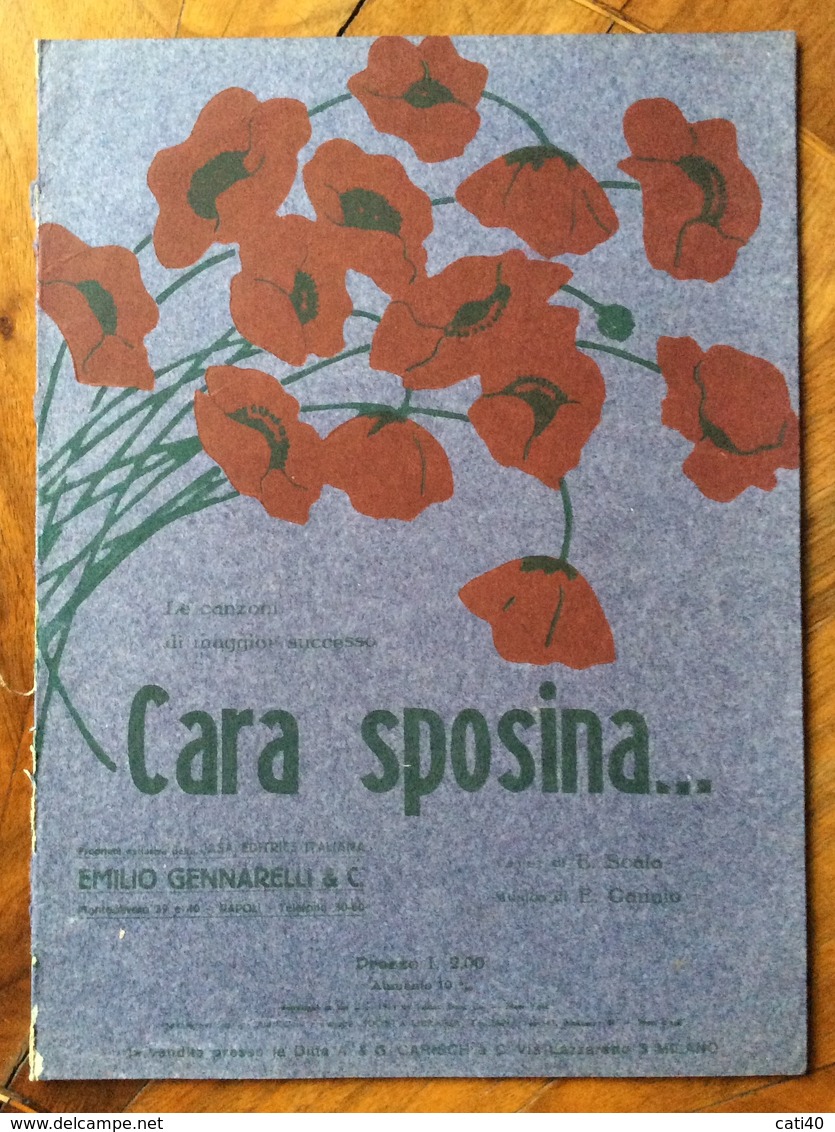SPARTITO MUSICALE VINTAGE CARA SPOSINA... Di Scala-Cannio  CASA MUSICALE EMILIO GENNARELLI & C. NAPOLI - Folk Music