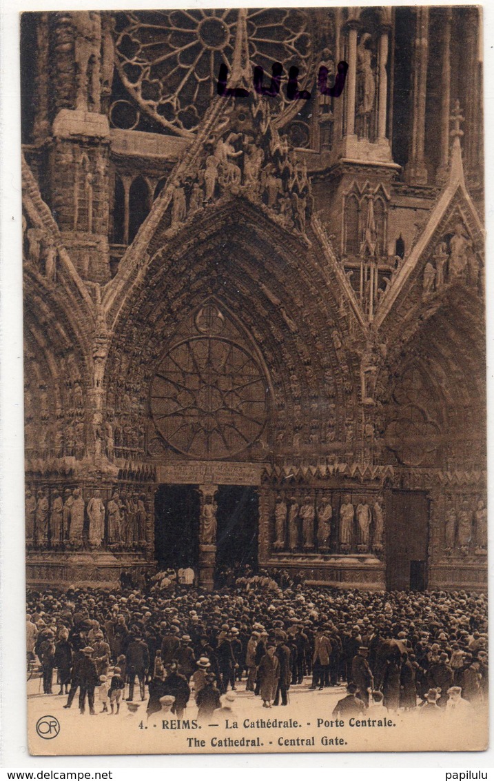 DEPT 51 : édit. OR Ch Brunel N° 4 : Reims La Cathédrale Porte Centrale - Reims