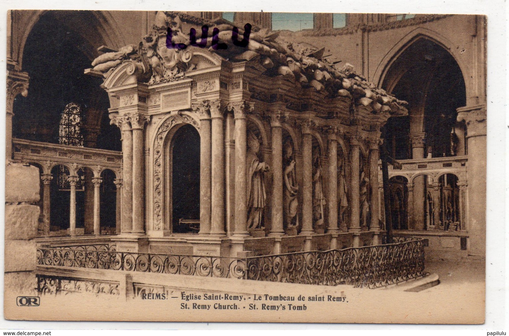 DEPT 51 : édit. OR Ch Brunel : Reims église Saint Rémi ( Rémy ) Le Tombeau De Saint Rémy ( Rémi ) Colorisé - Reims