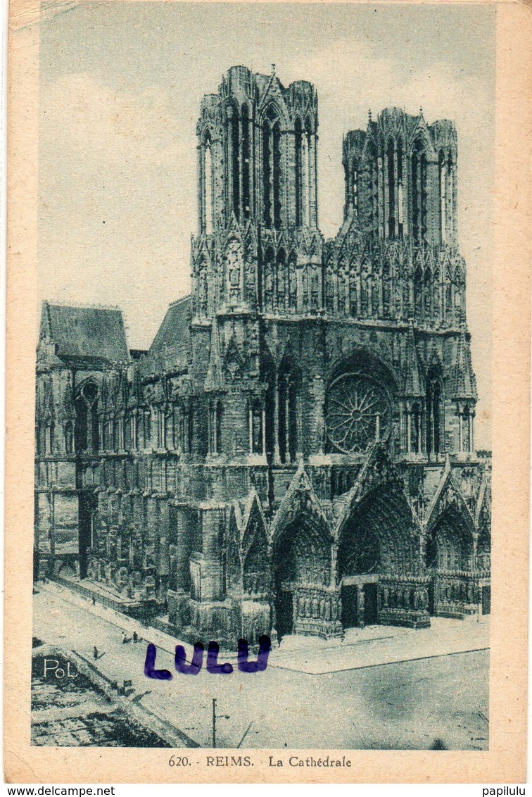 DEPT 51 : édit. Politi Dupuy N° 620 : Reims La Cathédrale - Reims