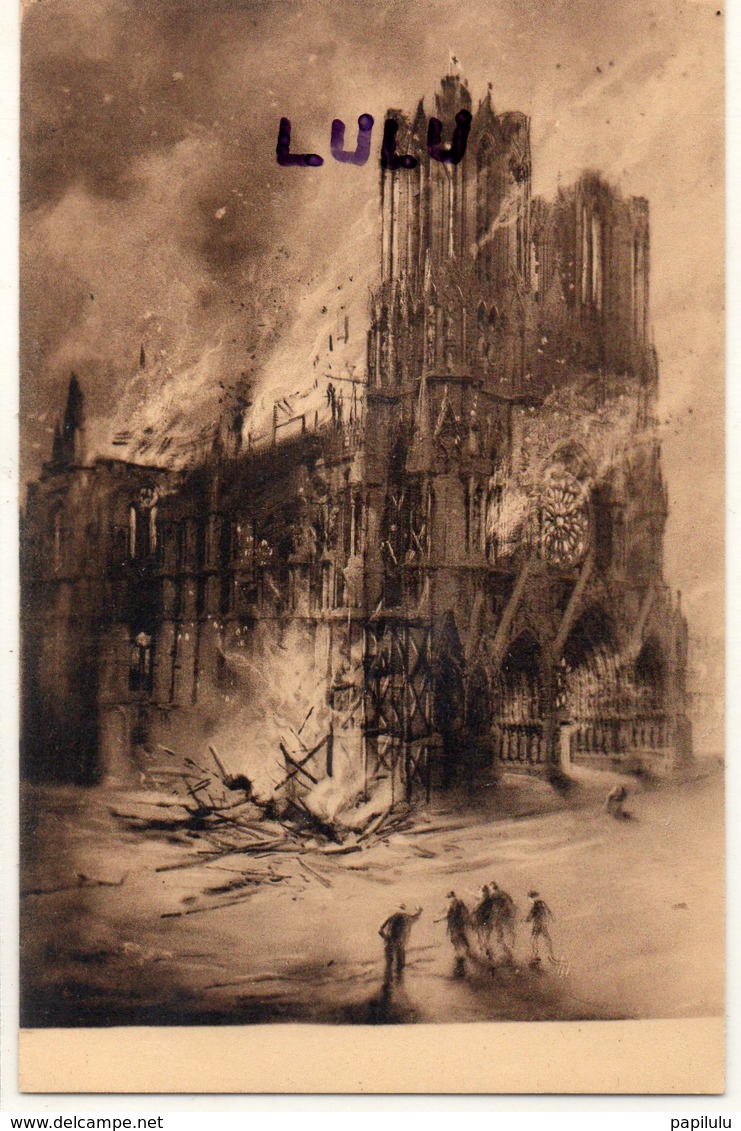 DEPT 51 : édit. G Graff Et Lambert N° 82 : Reims La Cathédrale Incendiée Par Les Allemands Le 19 Septembre 1914 - Reims