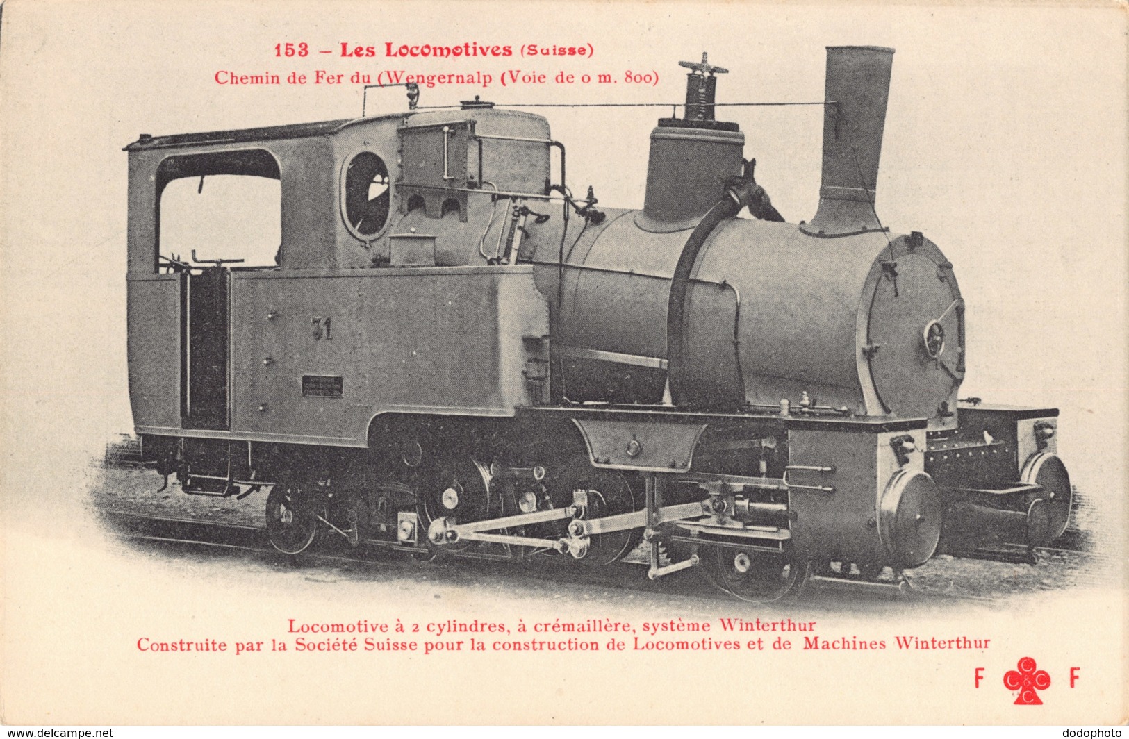 R186449 153. Les Locomotives. Suisse. Chemin De Fer Du Wengernalp. F. Fleury - World