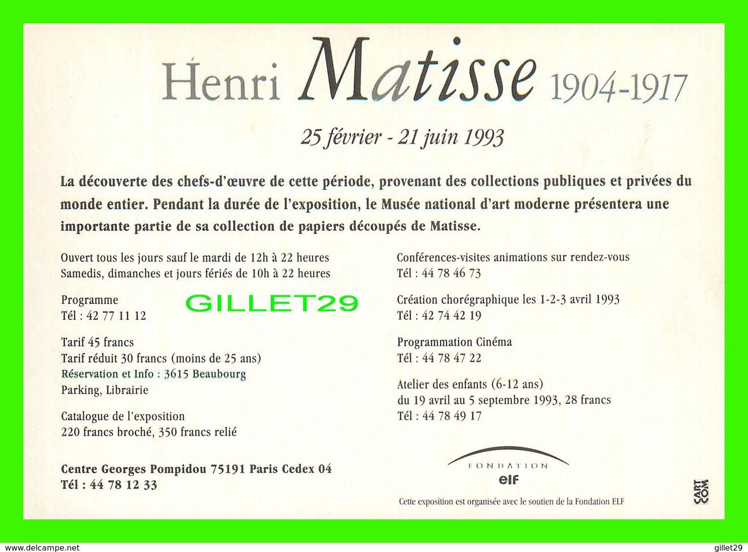 ADVERTISING - PUBLICITÉ -  CENTRE GEORGES POMPIDOU, HENRI MATISSE 1904-1917 - EXPOSITION 1993 - - Publicité