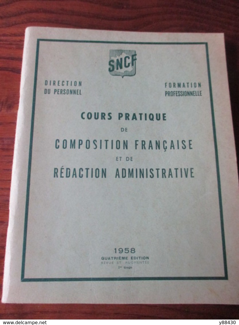 Livre - SNCF - COURS PRATIQUE De 1958 - Formation Professionnelle, Direction Du Personnel -  190 Pages -28 Photos - Chemin De Fer