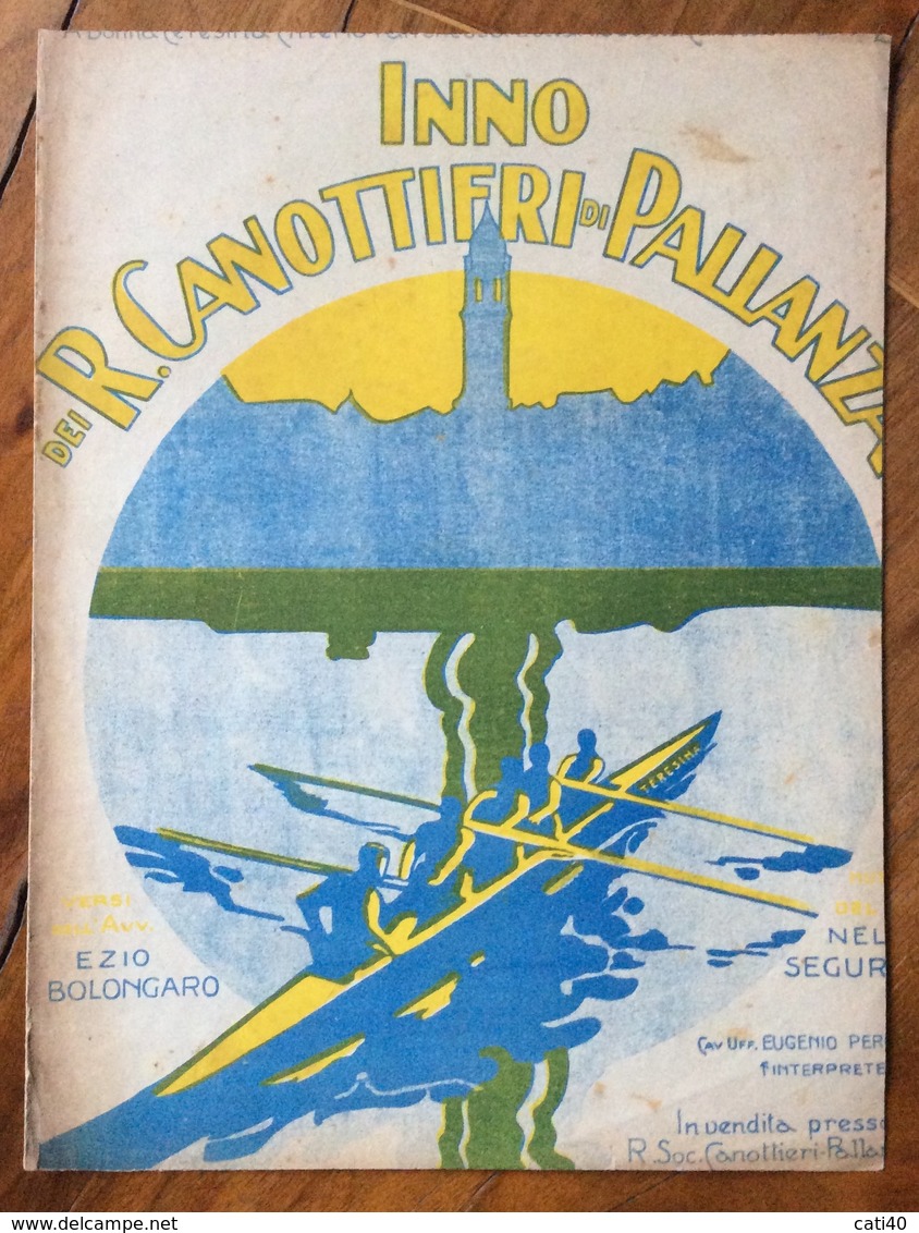 SPARTITO MUSICALE VINTAGE  INNO DEI R.CANOTTIERI DI PALLANZA  Di Bolongaro-Segur IN VENDITA R.SOC.CANOTTIERI PALLANZA - Musique Folklorique