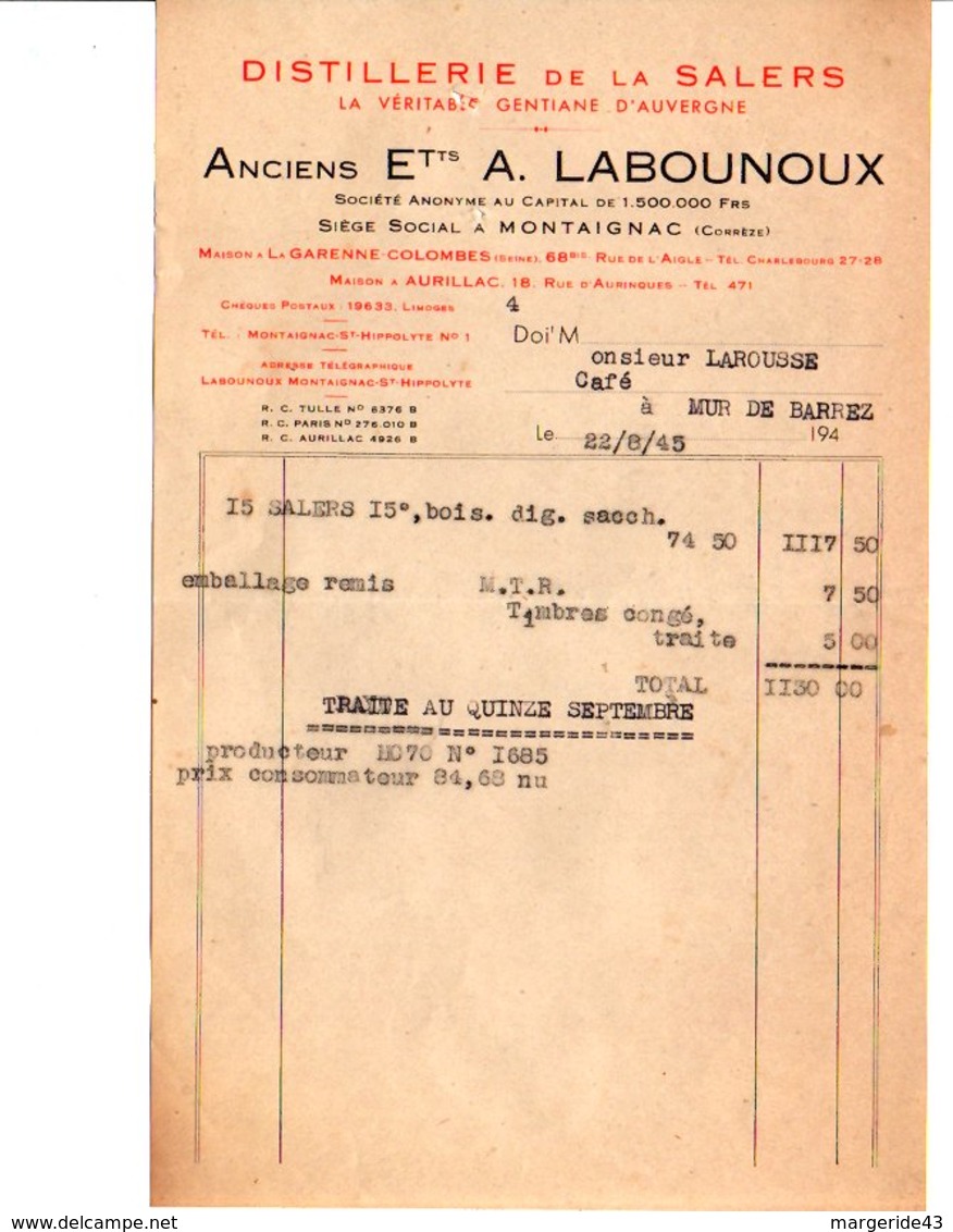 FACTURE DISTILLERIE DE LA SALERS A. LABOUNOUX à MONTAIGNAC CORREZE 1945 - 1900 – 1949