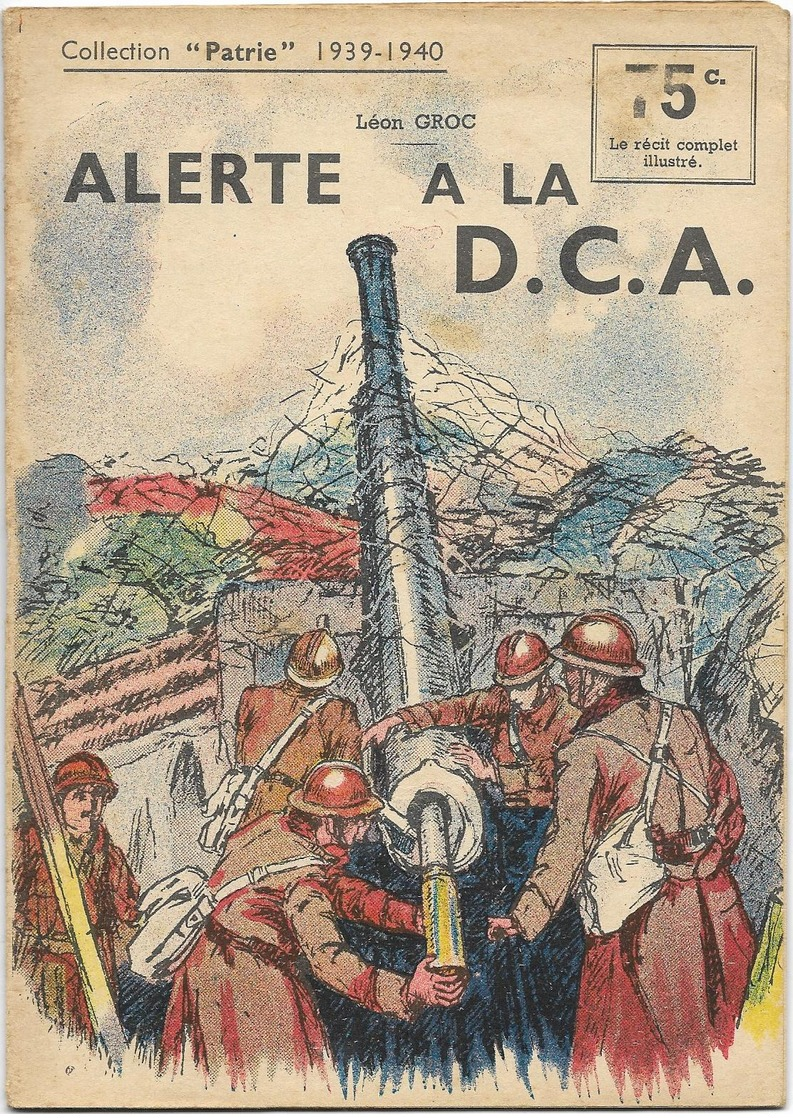 Collection Patrie 1939-1940 Alerte à La D.C.A. N°161 Très Bon état - 1900 - 1949