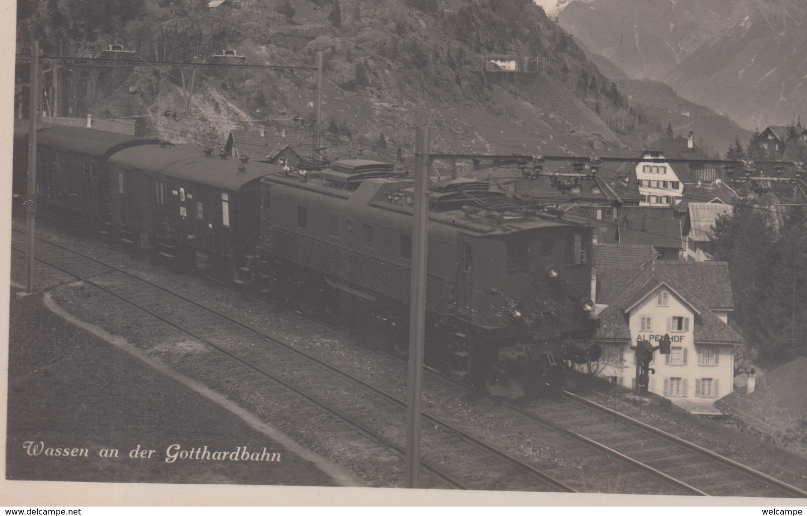 OUDE POSTKAART - ZWITSERLAND - SCHWEIZ - TREIN -  WASSEN - HOTEL ALPENHOF - GOTTHARDBAHN - Wassen