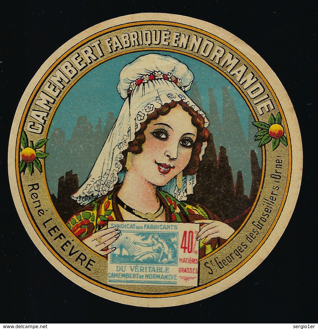 étiquette Fromage  Camembert Normandie  René Lefèvre St Georges Des Groseillers Orne 61 "femme Coiffe" - Fromage