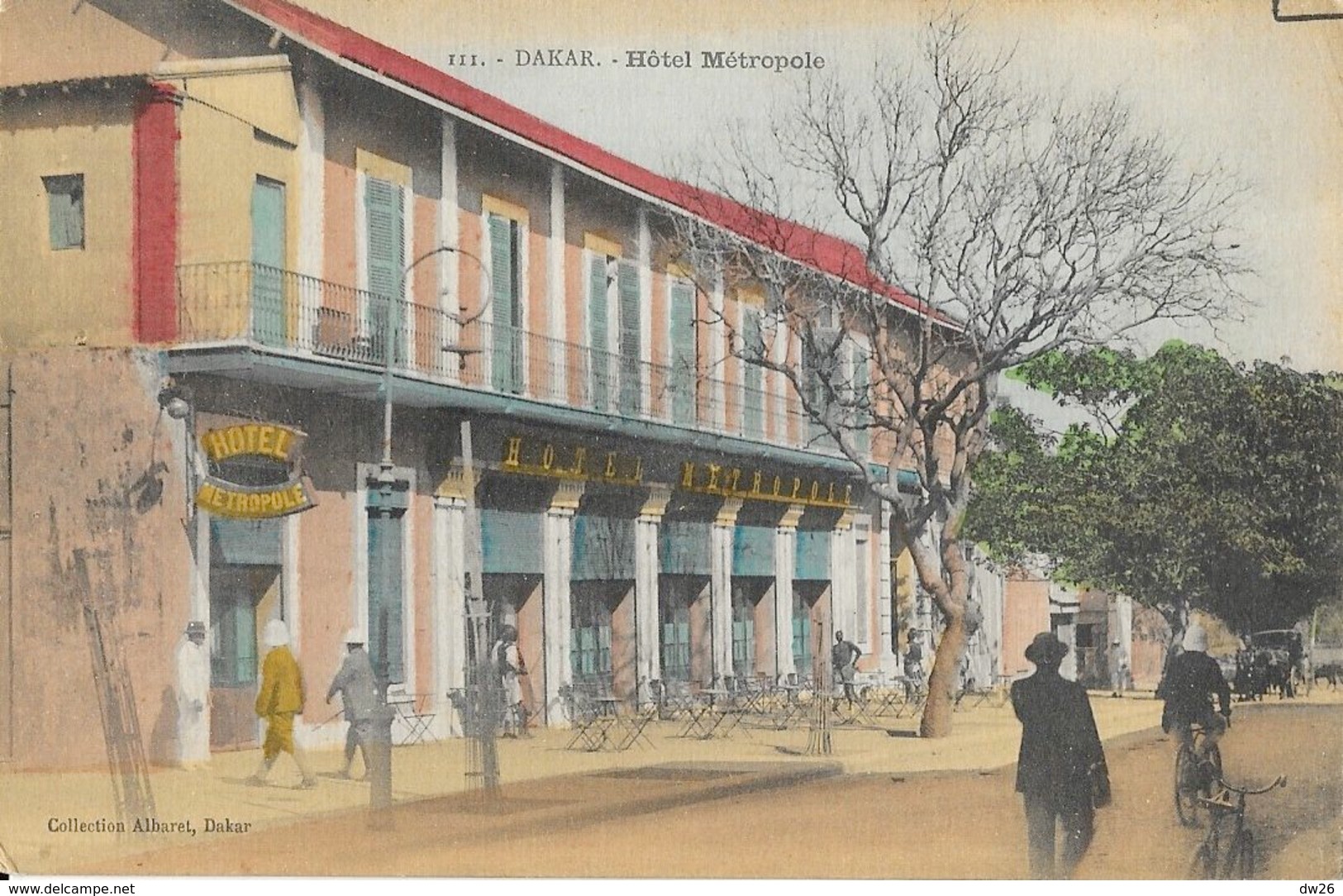 Sénégal, Dakar - Hôtel Métropole - Collection Albaret - Carte Colorisée N° 111 Non Circulée - Sénégal
