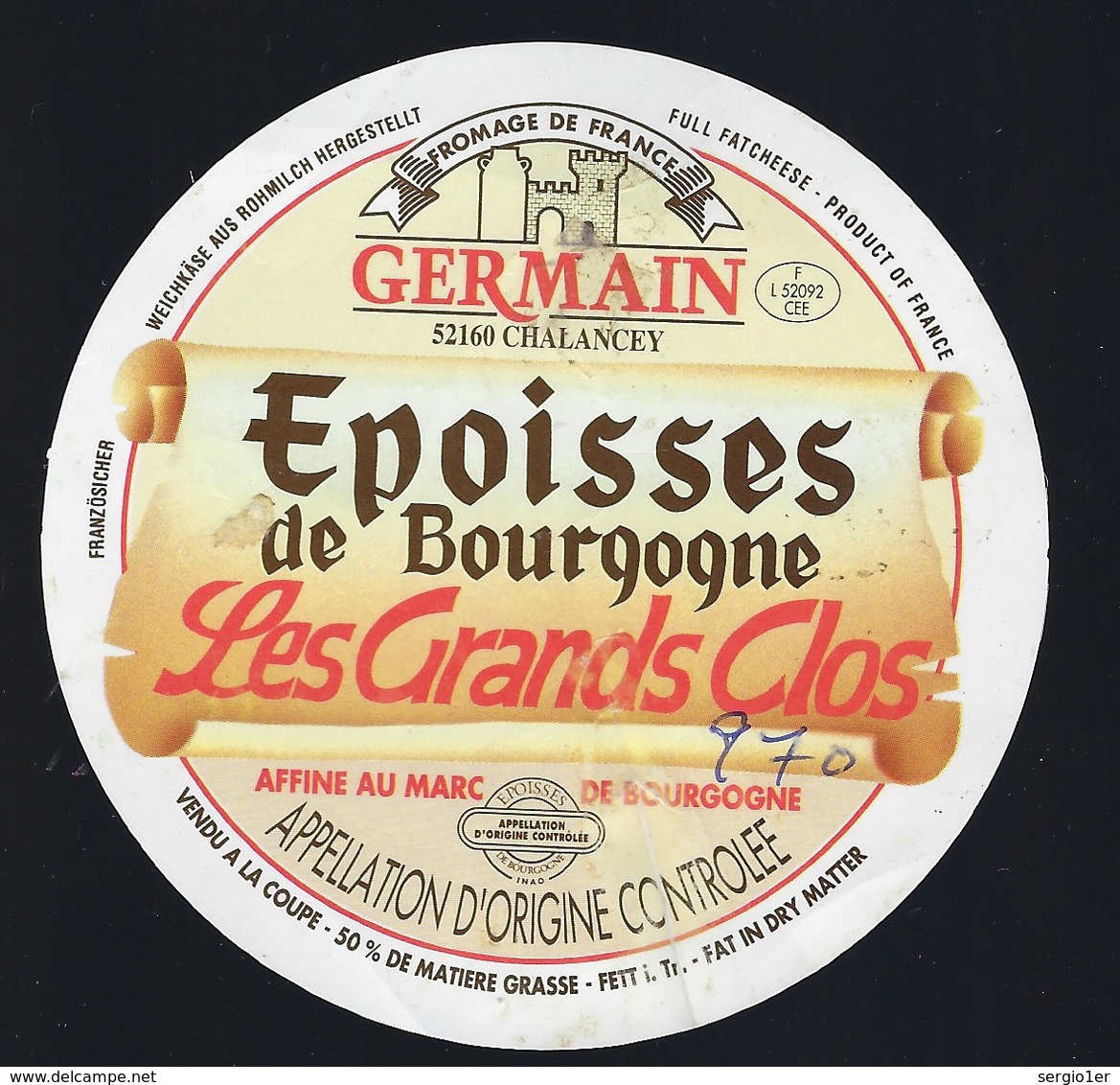 étiquette Fromage  Epoisses De Bourgogne Les Grands Clos  Germain Chalençay 52 - Fromage