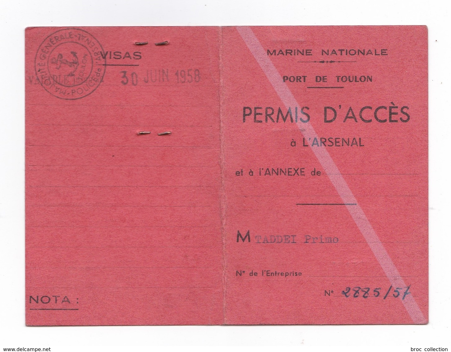 Toulon, Permis D'accès à L'Arsenal, Marine Nationale, Primo Taddei, Né 16/01/1899 à Cerreto-Guidi, Habite Sanary, 1957 - Documents