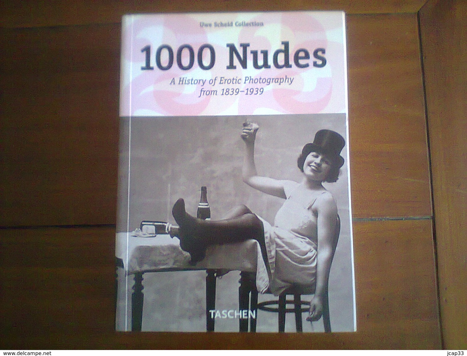 1000 NUDES - A History Of Erotic Photography From 1839 - 1939  - - Autres & Non Classés