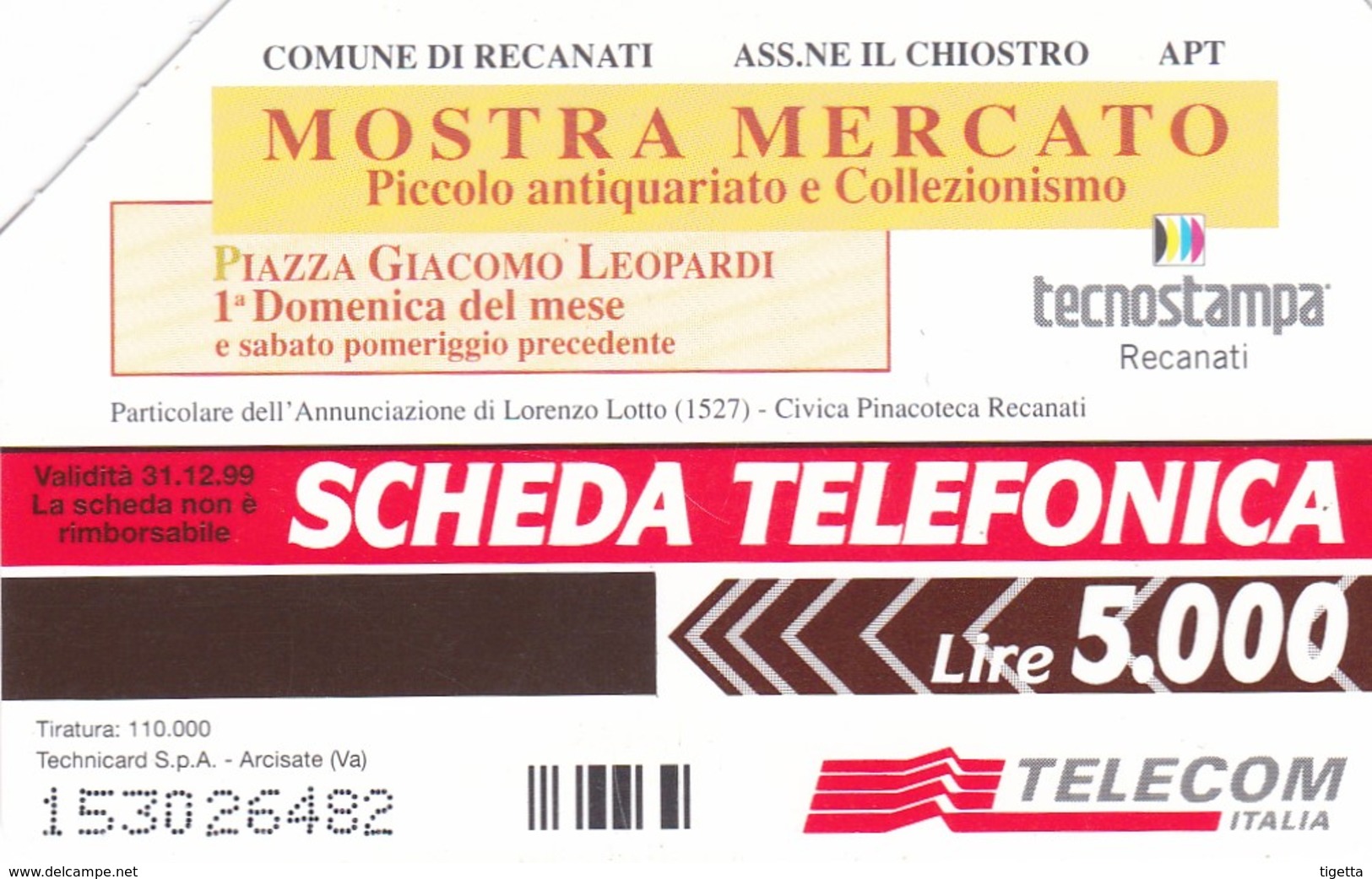 SCHEDA TELEFONICA  ANTIQUA RECANATI  SCADENZA 31/12/1999 USATA - Publiques Spéciales Ou Commémoratives