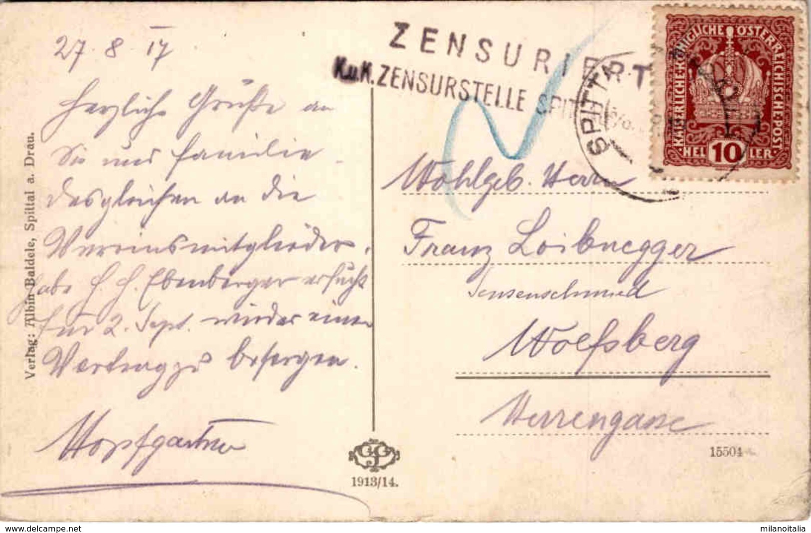 Spittal An Der Drau * Karte Von 1913 * 27. 8. 1917 - Spittal An Der Drau