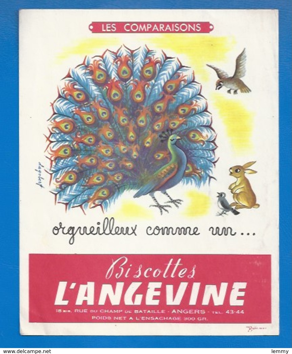 49 - ANGERS - BUVARD ILLUSTRÉ - BISCOTTES L'ANGEVINE - DICTONS - COMPARAISONS -  ORGUEILLEUX COMME UN....PAON - Biscottes