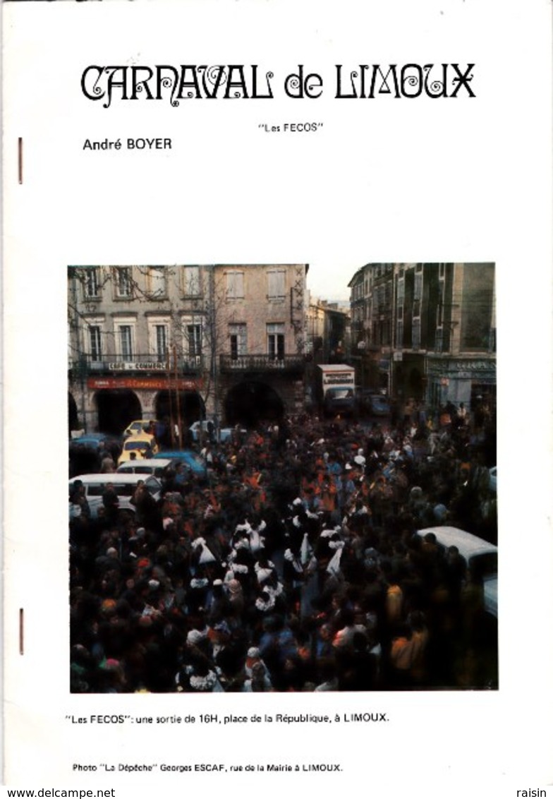 Carnaval  De LIMOUX (11 Aude) "Les FECOS"   (Escrits Dal Mieu Païs )  1970  André Boyer  TBE - Autres & Non Classés