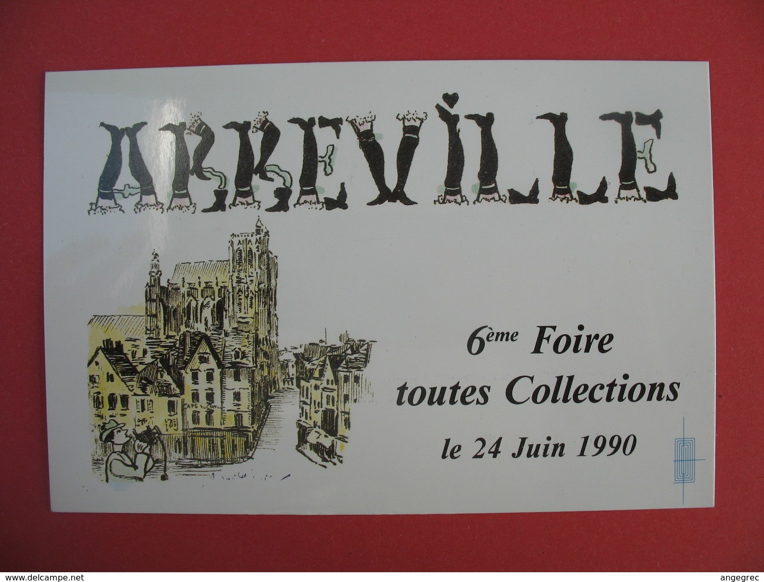 Carte - Abbeville En Picardie - 6 ème Foire Toutes Collections 1990 - Eglises Et Cathédrales
