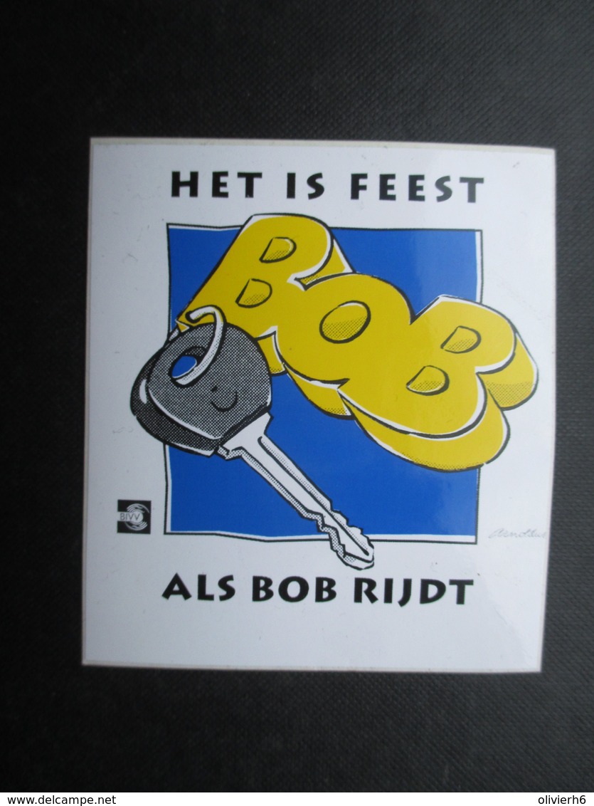 VP AUTOCOLLANT (M1905) SECURITE ROUTIERE (1 VUE) HET IS FEEST ALS BOB RIJDT - Autocollants