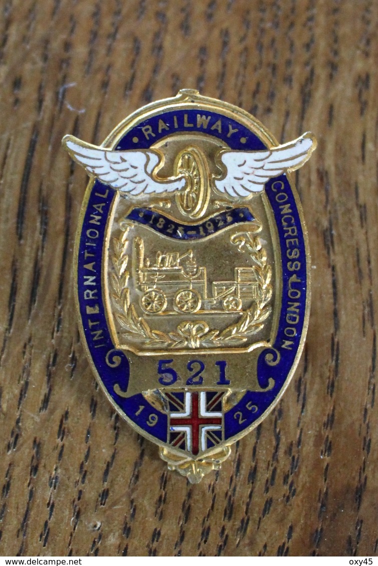 Badge Broche Insigne émaillé International Railway Congress London 1925 N° 521 - Autres & Non Classés